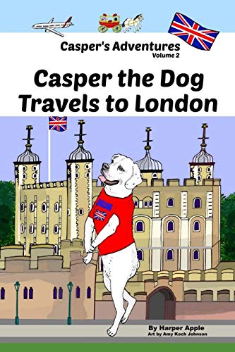 Cover of Casper's Adventures Volume 2: Casper the Dog Travels to London